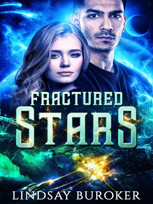 Title details for Fractured Stars by Lindsay Buroker - Available